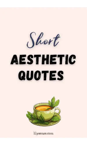 Short aesthetic quotes