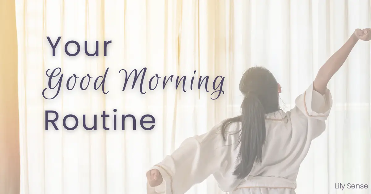 How to create your good morning routine