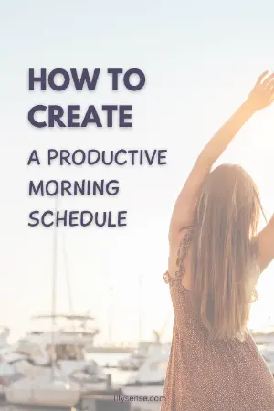 How to create a productive morning schedule