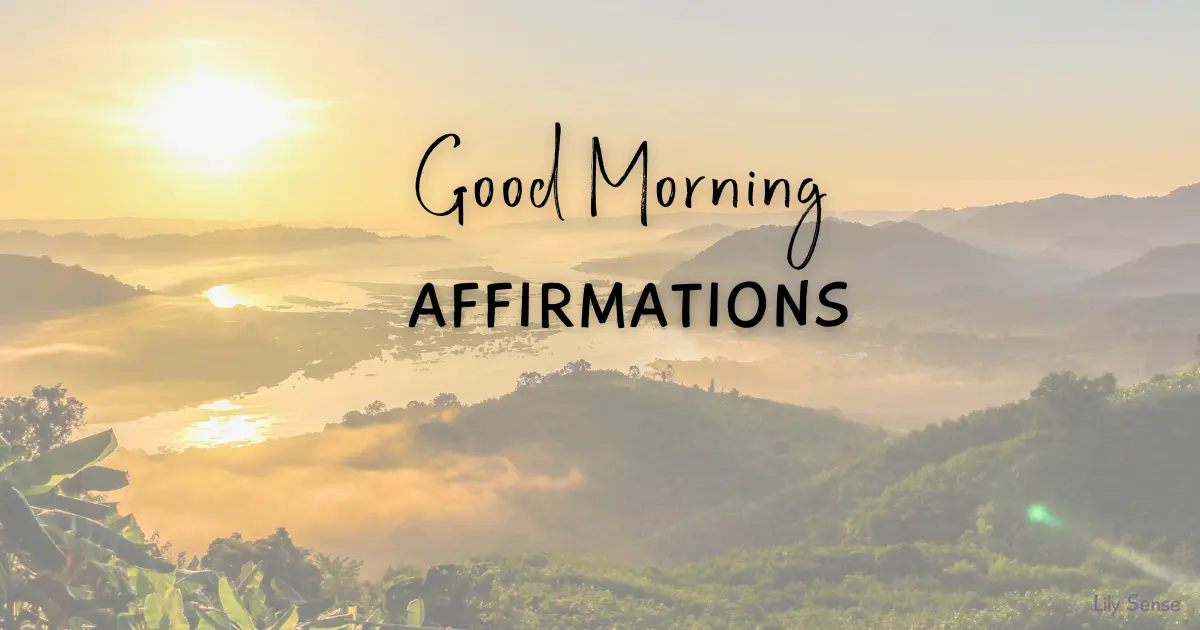 A collection of good morning affirmations
