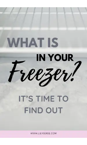 What is in your freezer? It is time to find out