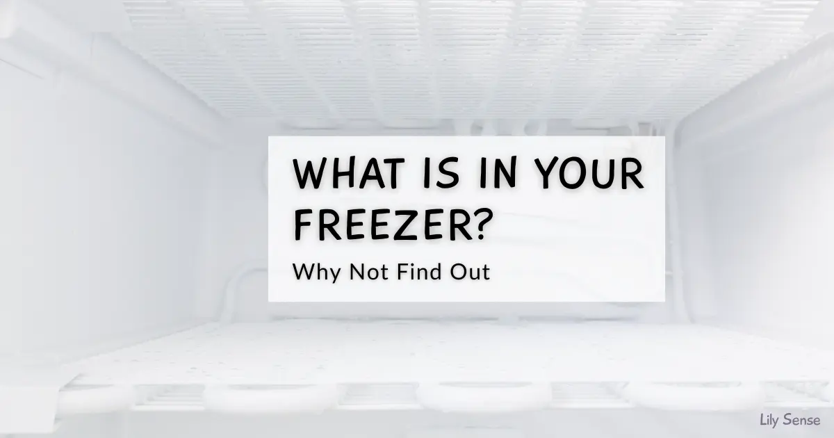 What is in your freezer? Why not find out