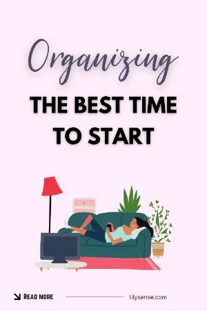 When is the best time to start organising
