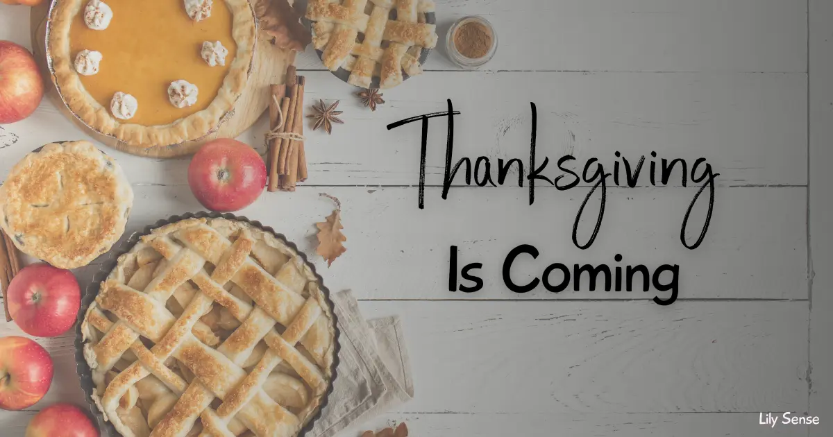 Thanksgiving is coming