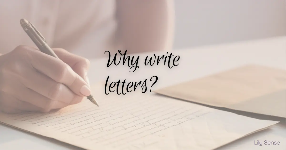 Why write letters