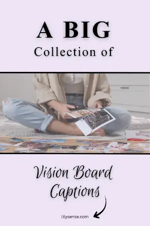 A big collection of vision board captons